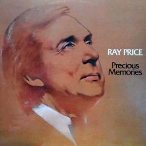 Precious Memories - Ray Price