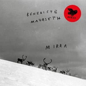 Mirra - Benedicte Maurseth