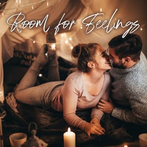 Room for Feelings: Soft Romantic Jazz Music for Couples - Romantic Music Center