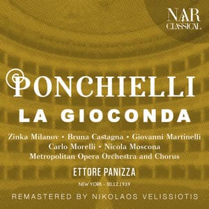 PONCHIELLI: LA GIOCONDA - Amilcare Ponchielli