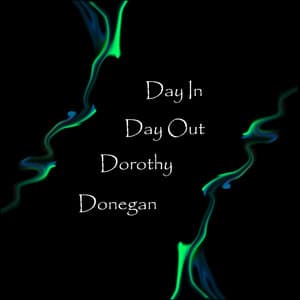 Day In Day Out - Dorothy Donegan