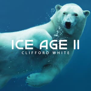 Ice Age 2 - Clifford White