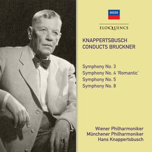 Bruckner: Symphonies Nos. 3, 4, 5 & 8 - Anton Bruckner