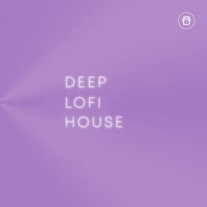 Deep Lofi House - Chill Hip-Hop Beats