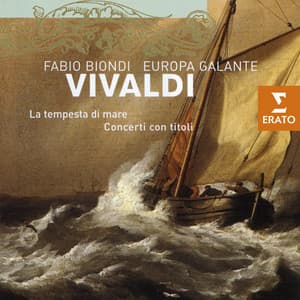 Vivaldi: La tempesta di mare & Concerti con titoli - Antonio Vivaldi