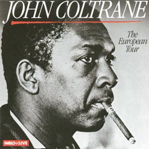 The European Tour - John Coltrane