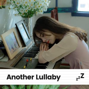 Another Lullaby - Piano Suave Relajante