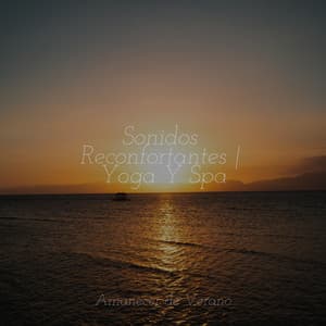 Sonidos Reconfortantes | Yoga Y Spa - Musica Relajante