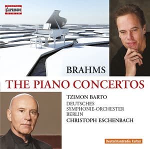 Brahms: The Piano Concertos - Johannes Brahms