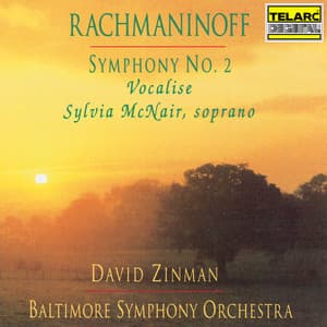 Rachmaninoff: Symphony No. 2 in E Minor, Op. 27 & Vocalise, Op. 34 No. 14 - Sergei Rachmaninoff