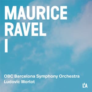 Ravel: Complete Orchestral Works, Vol. 1 - Maurice Ravel