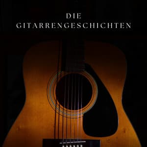 Die Gitarrengeschichten - Spanische Gitarre
