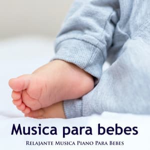 Musica para bebes: Relajante Música Piano Para Bebés - Musica Para Dormir Bebes