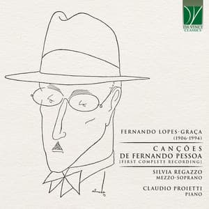 Fernando Lopes-Graça: Cançōes de Fernando Pessoa - Fernando Lopes-Graça