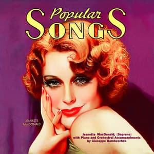 Popular Songs - Jeanette MacDonald