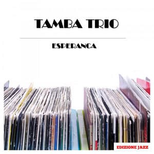 Esperanca - Tamba Trio