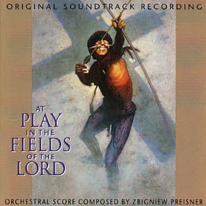 At Play In The Fields Of The Lord - Zbigniew Preisner