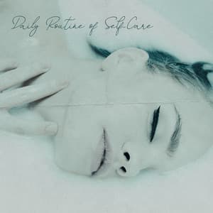 Daily Routine of Self-Care: Relaxing Bath, Home Spa, Time for Yourself, Health & Beauty Spa Treatments - Chilling Spa Universe