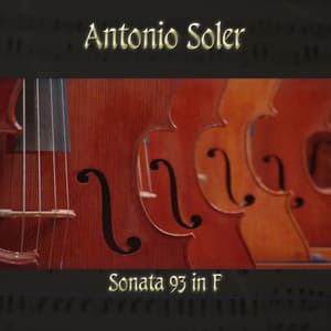 Antonio Soler: Sonata 93 in F - Antonio Soler