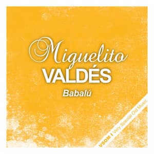 Babalú - Miguelito Valdés