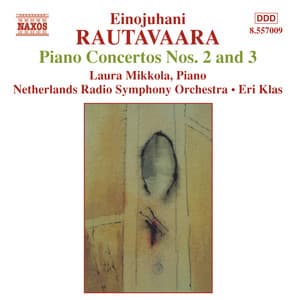Rautavaara: Piano Concertos Nos. 2 & 3 and Isle of Bliss - Einojuhani Rautavaara
