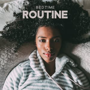 Bedtime Routine - Deep Sleep Music Maestro