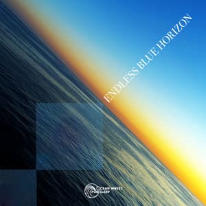 Endless Blue Horizon - Ocean Waves For Sleep