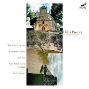 Listen How They Talk: Chamber Music 1998-2001 - Hilda Paredes