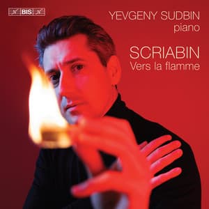 Scriabin: Vers la flamme - Alexander Scriabin