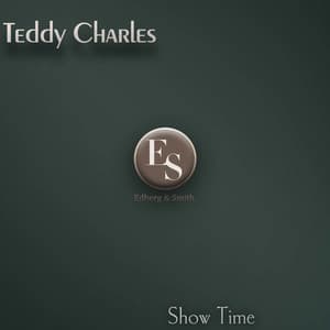 Show Time - Teddy Charles