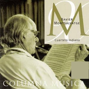 Xavier Montsalvatge: Cuarteto Indiano - Xavier Montsalvatge
