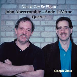 Now It Can Be Played - John Abercrombie