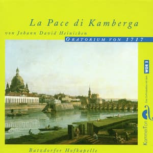 Heinichen: La pace di Kamberga, S. 19 - Johann David Heinichen