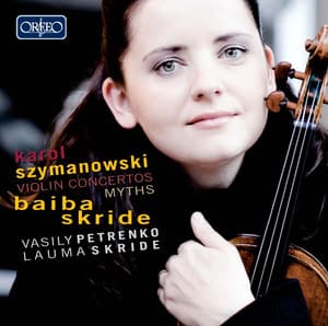Szymanowski: Violin Concertos & Mythes - Karol Szymanowski