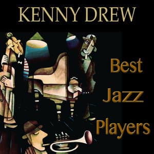 Best Jazz Players - Kenny Drew Trio