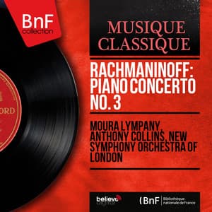 Rachmaninoff: Piano Concerto No. 3 - Sergei Rachmaninoff