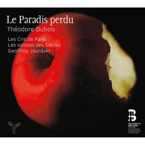 Théodore Dubois: Le Paradis perdu - Théodore Dubois