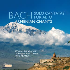 J.S. Bach: Solo Cantatas for Alto - Armenian Chants - Johann Sebastian Bach