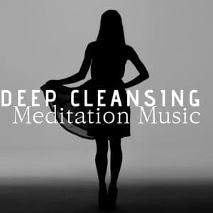 Deep Cleansing Meditation Music - Chakra Balancing, Healing Crystals Music, Feel Energized and Recharged - Music for Deep Relaxation Meditation