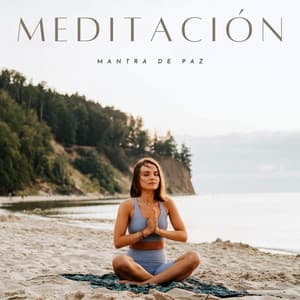Meditación: Mantra De Paz - Spa