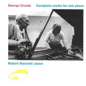 George Crumb Complete works for one piano - George Crumb
