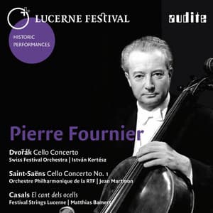 Lucerne Festival Historic Performances: Pierre Fournier - Pierre Fournier