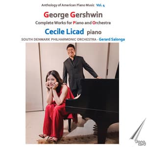 Gershwin: Complete Works for Piano and Orchestra - George Gershwin