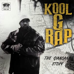 The Giancana Story - Kool G Rap