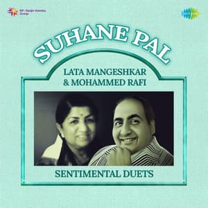 Suhane Pal - Lata Mangeshkar & Mohammed Rafi Sentimental Duets - Sadhana Sargam