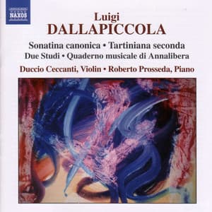 Dallapiccola: Sonatina Canonica - Tartiniana Seconda - Luigi Dallapiccola