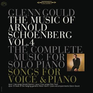 The Music of Arnold Schoenberg: Songs and Works for Piano Solo - Arnold Schoenberg