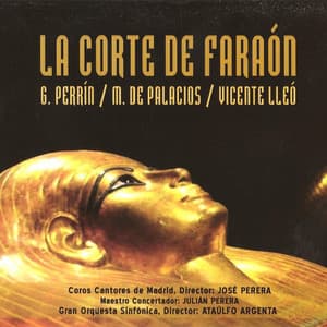 Zarzuela: La Corte del Faraón - Vicente Lleó Balbastre