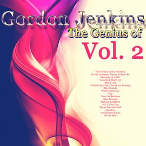 The Genius of Gordon Jenkins, Vol. 2 - Gordon Jenkins