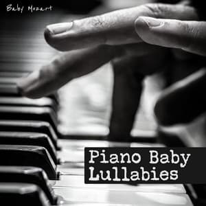 Piano Baby Lullabies - Baby Mozart